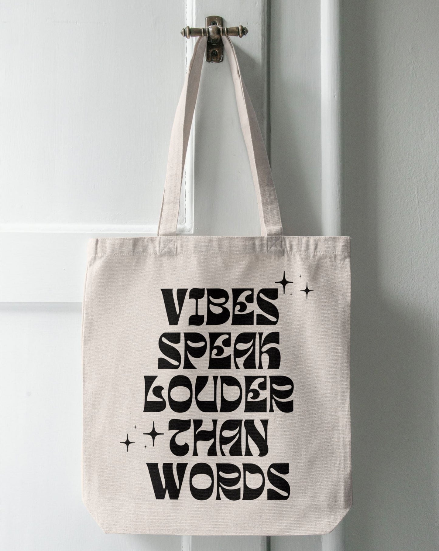 Vibes Speak Louder Than Words | Cotton Canvas Tote Bag