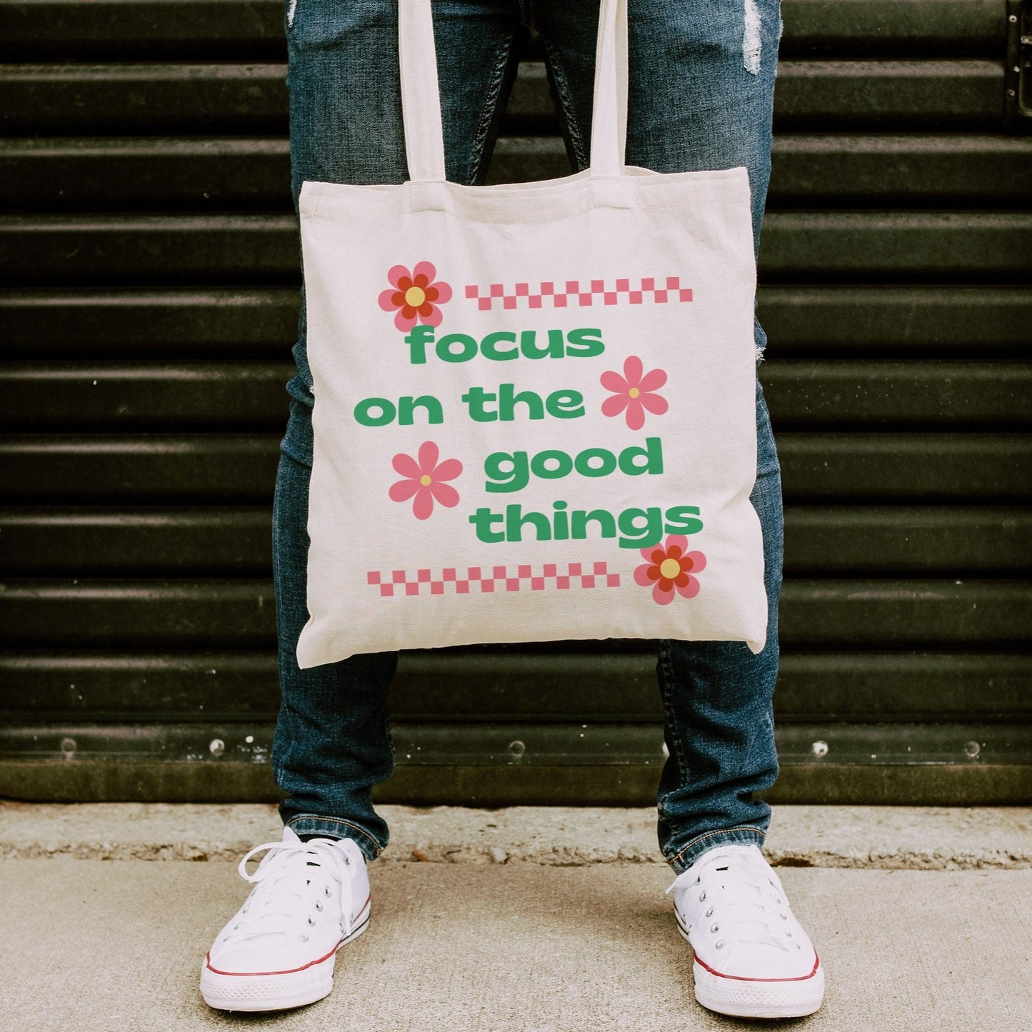 Focus On The Good Things | Cotton Canvas Tote Bag