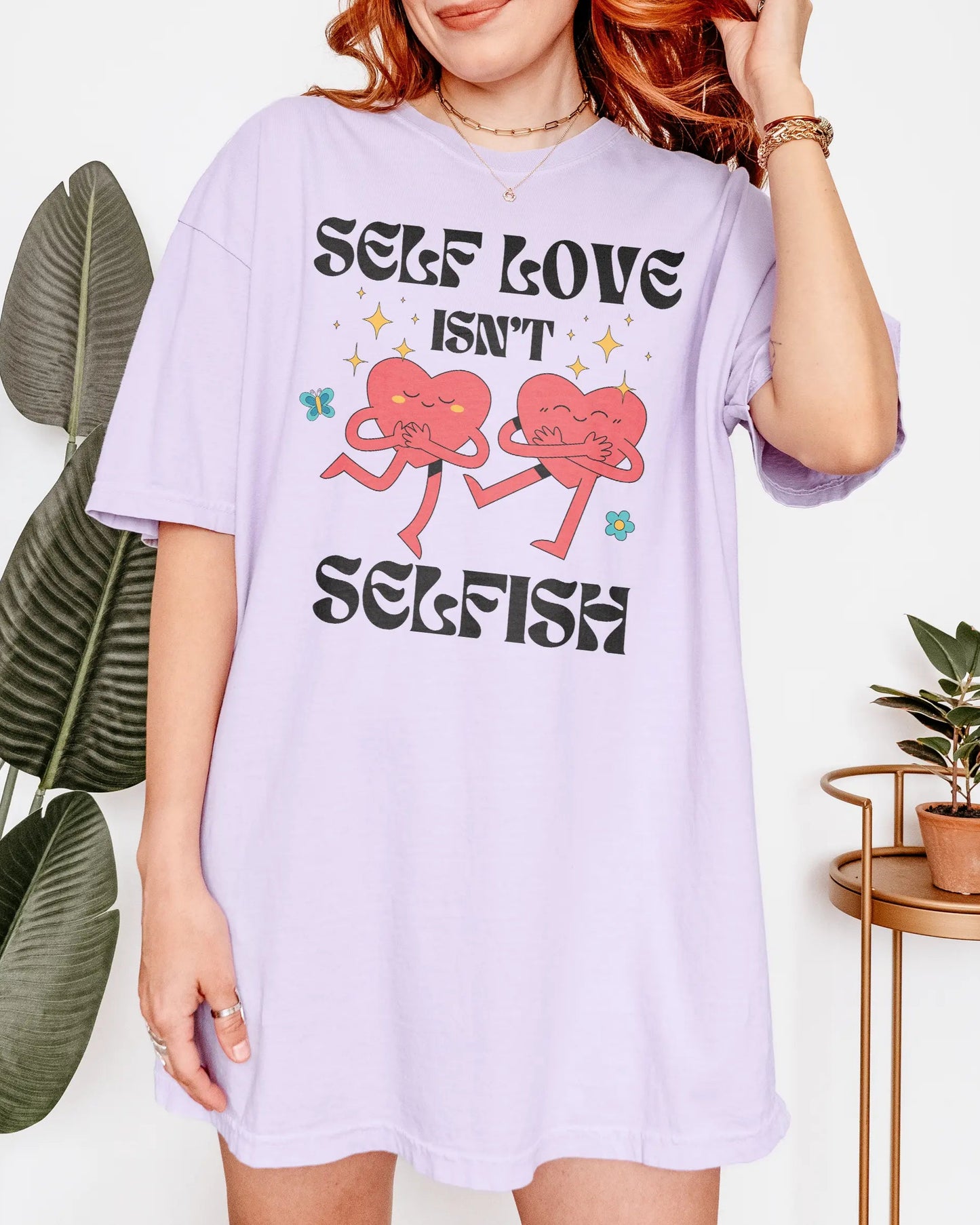 Self Love Isn't Selfish | Unisex Tee