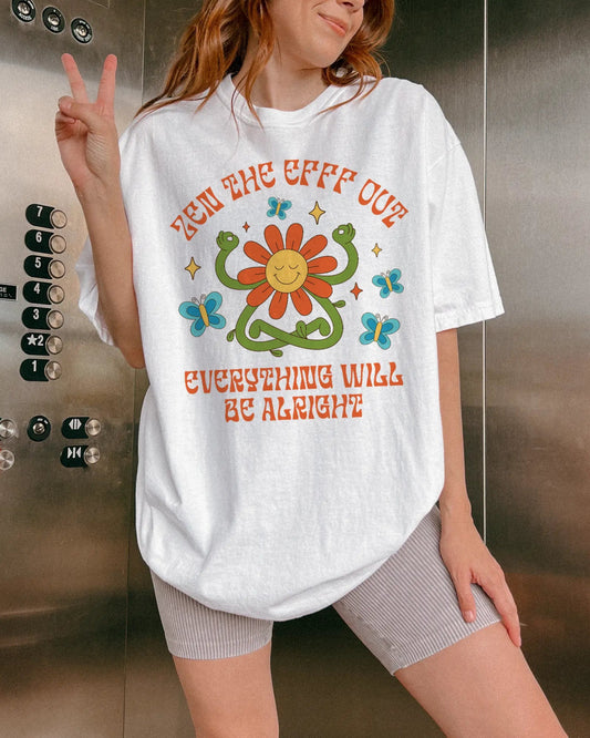 Zen The Efff Out | Unisex T-shirt